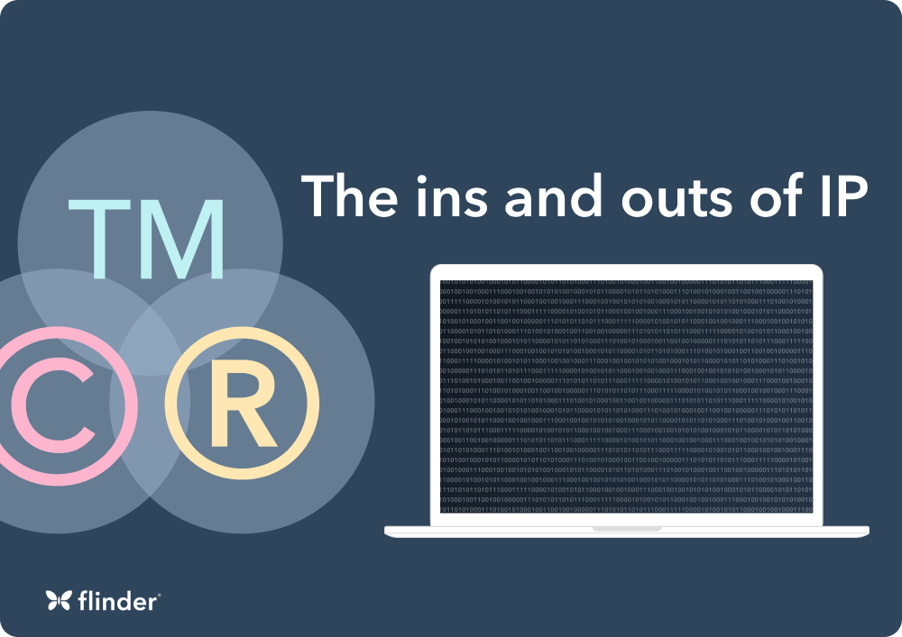 Patents, trademarks and copyrights – the ins and outs of intellectual property