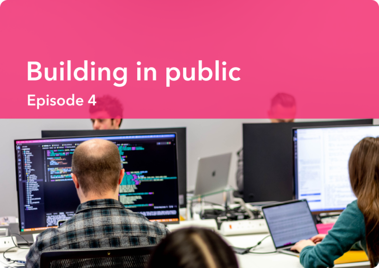 Building in public - Episode 4