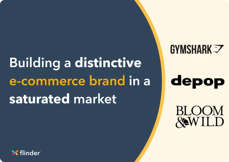 Building a distinctive e-commerce brand in a saturated market