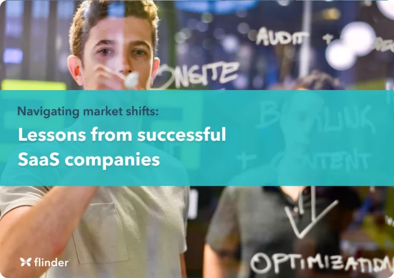 Navigating market shifts: Lessons from successful SaaS companies