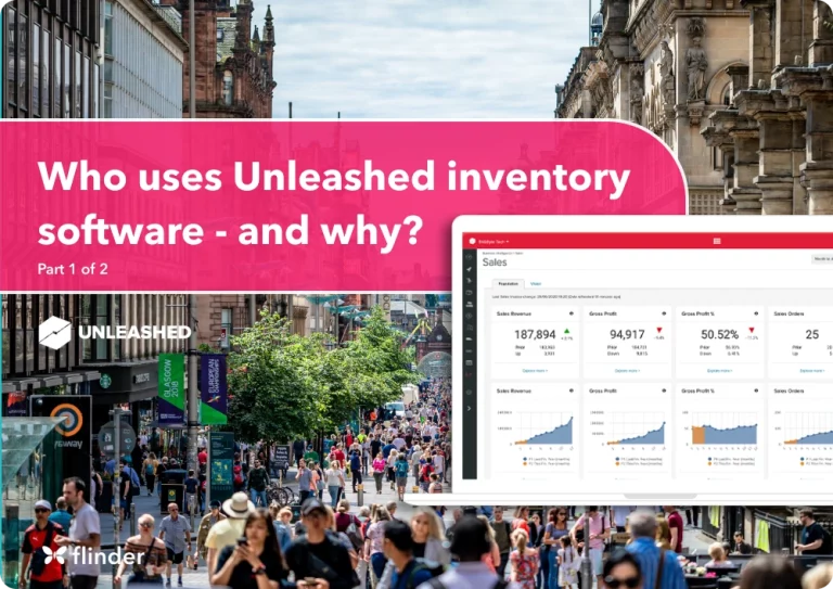 Who uses Unleashed inventory software – and why? (Part 1 of 2)