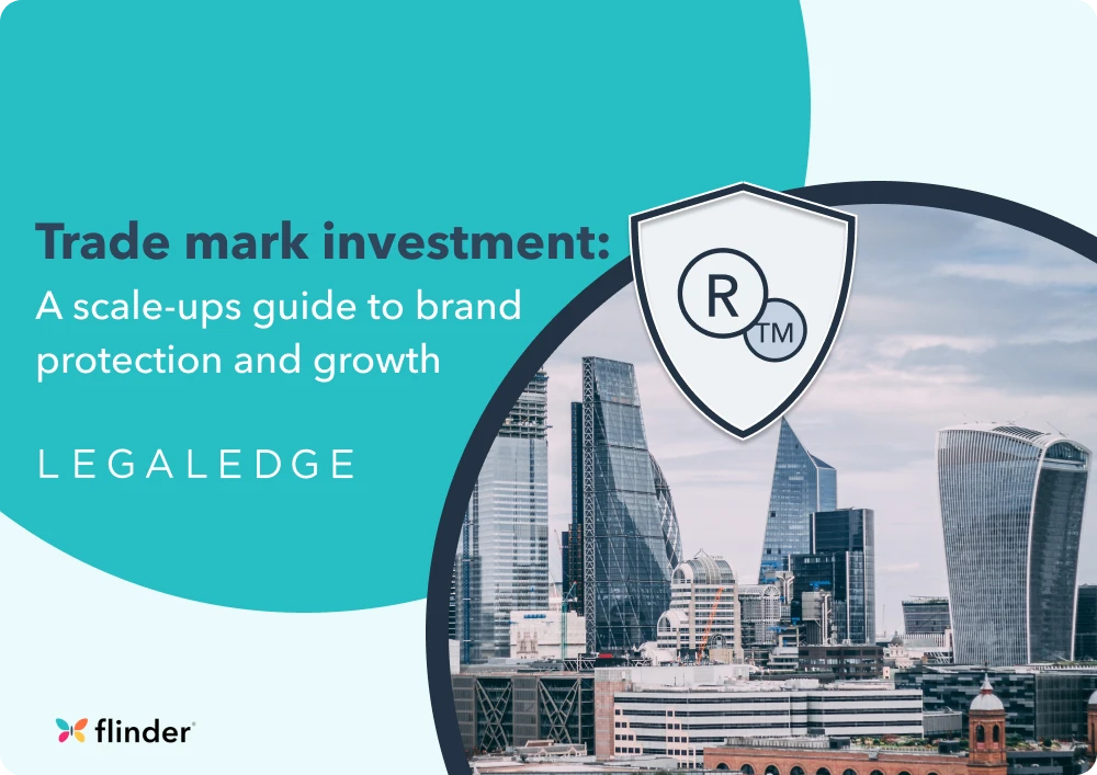 Trade mark investment: A scale-up’s guide to brand protection and growth