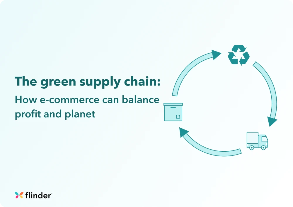 The green supply chain: How e-commerce can balance profit and planet