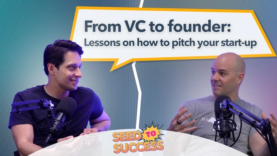 Episode 1 – From VC to founder: Lessons on how to pitch your start-up