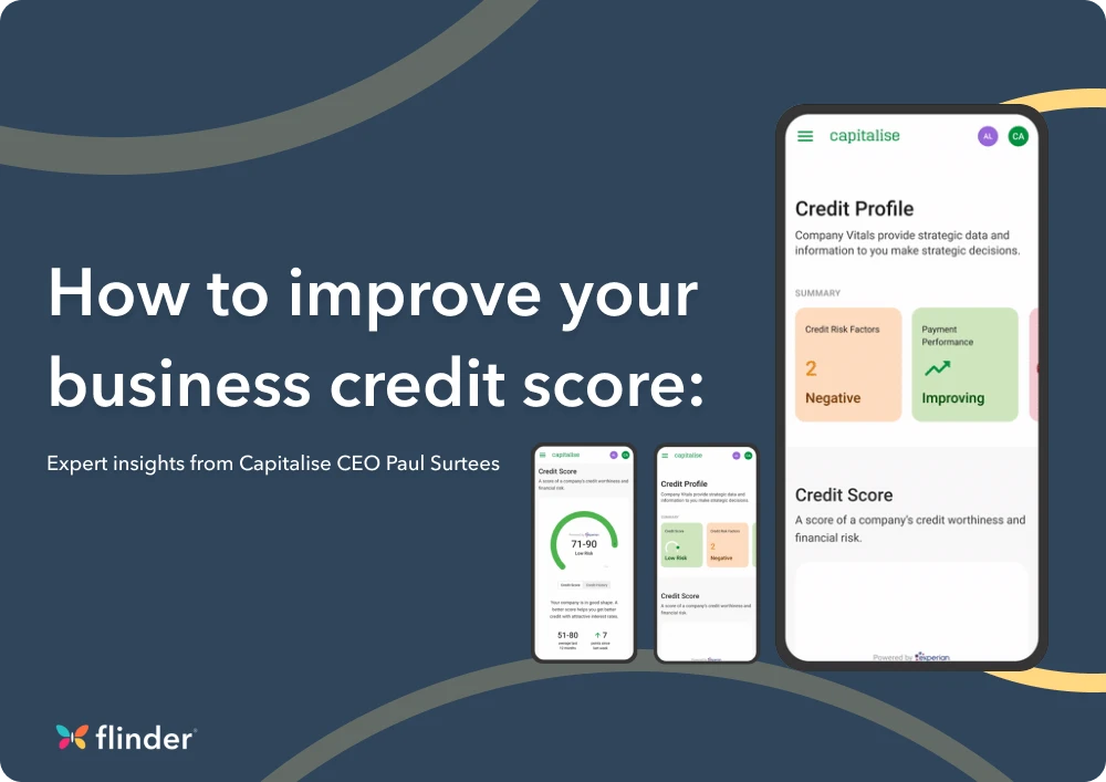 How to improve your business credit score: Expert insights from Capitalise CEO Paul Surtees